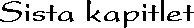 Sista kapitlet