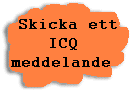 Skicka ICQ meddelande till mig