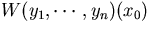 $W(y_1,\cdots, y_n)(x_0)$