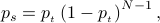   p_{s} = p_{_{t}}left( 1 - p_{_{t}} right)^{N-1}, 