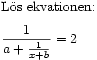 Ekvation med bråkstreck