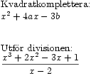 Kvadratkomplettering och polynomdivision