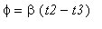 phi = beta*(t2-t3)