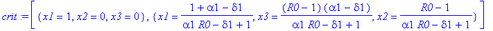 crit := [{x1 = 1, x2 = 0, x3 = 0}, {x1 = (1+alpha1-...