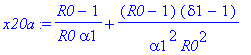 x20a := (R0-1)/(R0*alpha1)+(R0-1)*(delta1-1)/(alpha...