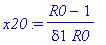 x20 := (R0-1)/(delta1*R0)