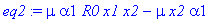 eq2 := mu*alpha1*R0*x1*x2-mu*x2*alpha1