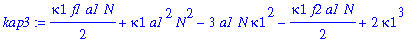 kap3 := 1/2*kappa1*f1*a1*N+kappa1*a1^2*N^2-3*a1*N*kappa1^2-1/2*kappa1*f2*a1*N+2*kappa1^3