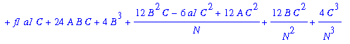 eq2b := (-6*a1*A^2+4*A^3+2*a1^2*A)*N^3+(12*A^2*B+f1*a1*A-f2*a1*A-12*a1*A*B+2*a1^2*B)*N^2+(12*A^2*C+f1*a1*B-2*a3+2*a1^2*C-f2*a1*B-6*a1*B^2-12*a1*A*C+12*A*B^2)*N-f2*a1*C-12*a1*B*C+f1*a1*C+24*A*B*C+4*B^3+...