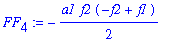 FF[4] := -1/2*a1*f2*(-f2+f1)