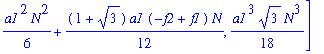 P2 := [(1/2-1/6*3^(1/2))*a1*N+1/12*(-f2-f2*3^(1/2)+f1+f1*3^(1/2))*3^(1/2)+1/24*(-2*f2*f1*3^(1/2)-4*f2*f1+2*f1^2*3^(1/2)-f1^2+5*f2^2)*3^(1/2)/a1/N, 1/6*a1^2*N^2+1/12*(1+3^(1/2))*a1*(-f2+f1)*N, 1/18*a1^3...