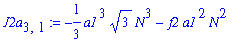 J2a[3,1] := -1/3*a1^3*3^(1/2)*N^3-f2*a1^2*N^2