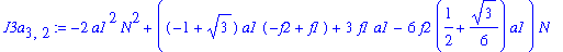 J3a[3,2] := -2*a1^2*N^2+((-1+3^(1/2))*a1*(-f2+f1)+3*f1*a1-6*f2*(1/2+1/6*3^(1/2))*a1)*N