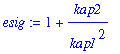 esig := 1+kap2/kap1^2