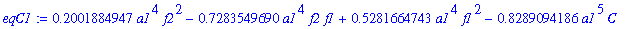 eqC1 := .2001884947*a1^4*f2^2-.7283549690*a1^4*f2*f1+.5281664743*a1^4*f1^2-.8289094186*a1^5*C
