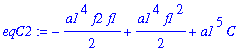 eqC2 := -1/2*a1^4*f2*f1+1/2*a1^4*f1^2+a1^5*C