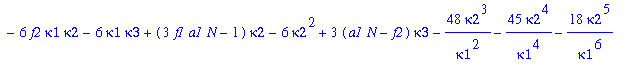F := [(a1*N-kappa1)*kappa1-kappa2, (f1*a1*N-f2*kappa1)*kappa1+(2*a1*N-f2)*kappa2-4*kappa1*kappa2-2*kappa3, (a1*N-kappa1)*kappa1-6*f2*kappa1*kappa2-6*kappa1*kappa3+(3*f1*a1*N-1)*kappa2-6*kappa2^2+3*(a1*...