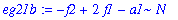eg21b := -f2+2*f1-a1*N