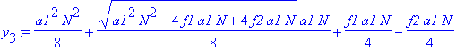 y[3] := 1/8*a1^2*N^2+1/8*(a1^2*N^2-4*f1*a1*N+4*f2*a1*N)^(1/2)*a1*N+1/4*f1*a1*N-1/4*f2*a1*N