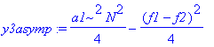 y3asymp := 1/4*a1^2*N^2-1/4*(f1-f2)^2