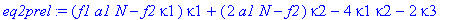 eq2prel := (f1*a1*N-f2*kappa1)*kappa1+(2*a1*N-f2)*kappa2-4*kappa1*kappa2-2*kappa3
