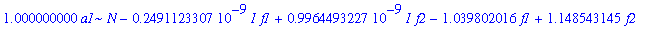 eg33b := 1.000000000*a1*N-.2491123307e-9*I*f1+.9964493227e-9*I*f2-1.039802016*f1+1.148543145*f2