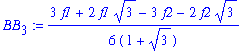 BB[3] := 1/6*(3*f1+2*f1*3^(1/2)-3*f2-2*f2*3^(1/2))/(1+3^(1/2))