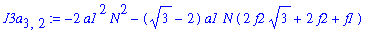J3a[3,2] := -2*a1^2*N^2-(3^(1/2)-2)*a1*N*(2*f2*3^(1/2)+2*f2+f1)