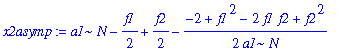 x2asymp := a1*N-1/2*f1+1/2*f2-1/2/a1*(-2+f1^2-2*f1*f2+f2^2)/N