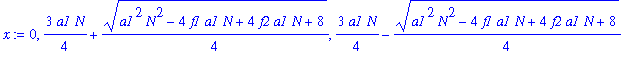 x := 0, 3/4*a1*N+1/4*(a1^2*N^2-4*f1*a1*N+4*f2*a1*N+8)^(1/2), 3/4*a1*N-1/4*(a1^2*N^2-4*f1*a1*N+4*f2*a1*N+8)^(1/2)