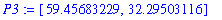 P3 := [59.45683229, 32.29503116]