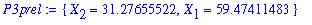 P3prel := {X[2] = 31.27655522, X[1] = 59.47411483}