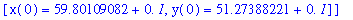 init3fast := [[x(0) = 59.14713884-0.*I, y(0) = 11.27922823-0.*I], [x(0) = 59.80109082+0.*I, y(0) = 51.27388221+0.*I]]