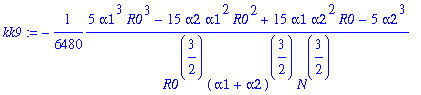 kk9 := -1/6480*(5*alpha1^3*R0^3-15*alpha2*alpha1^2*...