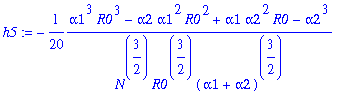 h5 := -1/20*(alpha1^3*R0^3-alpha2*alpha1^2*R0^2+alp...