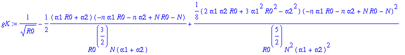 gK := 1/(sqrt(R0))-1/2*(alpha1*R0+alpha2)*(-n*alpha...