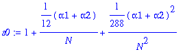 s0 := 1+1/12*(alpha1+alpha2)/N+1/288*(alpha1+alpha2...