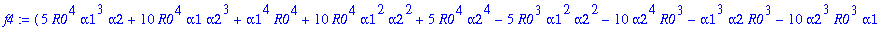f4 := (5*R0^4*alpha1^3*alpha2+10*R0^4*alpha1*alpha2...