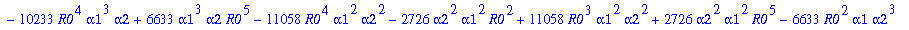 k6 := 1/72*(alpha1^2*R0^2-2*alpha1*alpha2*R0+alpha2...